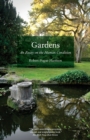 Gardens : An Essay on the Human Condition - Book
