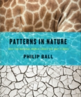 Patterns in Nature : Why the Natural World Looks the Way It Does - eBook