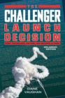 The Challenger Launch Decision : Risky Technology, Culture, and Deviance at NASA, Enlarged Edition - eBook