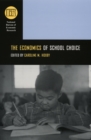 The Economics of School Choice - eBook