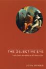 The Objective Eye : Color, Form, and Reality in the Theory of Art - eBook