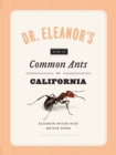 Dr. Eleanor's Book of Common Ants of California - eBook