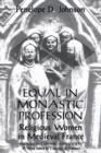 Equal in Monastic Profession : Religious Women in Medieval France - eBook