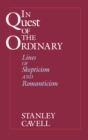 In Quest of the Ordinary : Lines of Skepticism and Romanticism - eBook