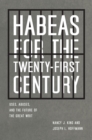 Habeas for the Twenty-First Century : Uses, Abuses, and the Future of the Great Writ - eBook