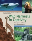 Wild Mammals in Captivity : Principles and Techniques for Zoo Management, Second Edition - eBook