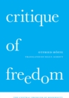 Critique of Freedom : The Central Problem of Modernity - Book