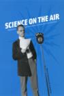 Science on the Air : Popularizers and Personalities on Radio and Early Television - eBook