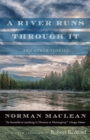 A River Runs through It and Other Stories - Book