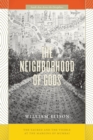 The Neighborhood of Gods : The Sacred and the Visible at the Margins of Mumbai - eBook