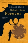 Nobody Runs Forever : A Parker Novel - eBook