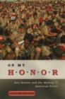 On My Honor : Boy Scouts and the Making of American Youth - eBook