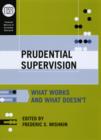 Prudential Supervision : What Works and What Doesn't - eBook