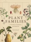 Plant Families : A Guide for Gardeners and Botanists - eBook