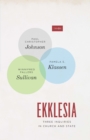 Ekklesia : Three Inquiries in Church and State - eBook