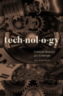 Technology : Critical History of a Concept - eBook