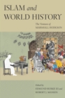 Islam and World History : The Ventures of Marshall Hodgson - eBook