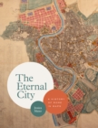 The Eternal City : A History of Rome in Maps - Book