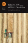 Agricultural Productivity and Producer Behavior - Book