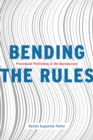 Bending the Rules : Procedural Politicking in the Bureaucracy - Book