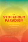 The Stockholm Paradigm : Climate Change and Emerging Disease - eBook