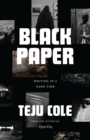 Black Paper : Writing in a Dark Time - eBook