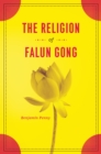 The Religion of Falun Gong - eBook