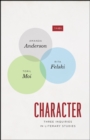 Character : Three Inquiries in Literary Studies - Book