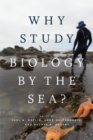 Why Study Biology by the Sea? - eBook