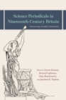 Science Periodicals in Nineteenth-Century Britain : Constructing Scientific Communities - eBook