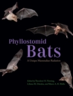 Phyllostomid Bats : A Unique Mammalian Radiation - Book