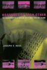 Hostages of Each Other : The Transformation of Nuclear Safety since Three Mile Island - eBook