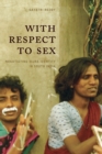 With Respect to Sex : Negotiating Hijra Identity in South India - Book