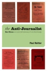 The Anti-Journalist : Karl Kraus and Jewish Self-Fashioning in Fin-de-Siecle Europe - eBook