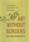 Art Without Borders : A Philosophical Exploration of Art and Humanity - eBook