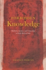 Forbidden Knowledge - Medicine, Science, and Censorship in Early Modern Italy - Book