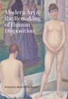 Modern Art and the Remaking of Human Disposition - eBook