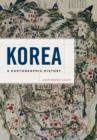 Korea : A Cartographic History - eBook