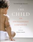 The Child : An Encyclopedic Companion - eBook