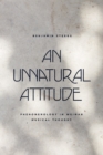 An Unnatural Attitude : Phenomenology in Weimar Musical Thought - eBook