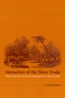 Memories of the Slave Trade : Ritual and the Historical Imagination in Sierra Leone - eBook