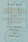 American Business and Political Power : Public Opinion, Elections, and Democracy - eBook