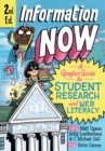 Information Now, Second Edition : A Graphic Guide to Student Research and Web Literacy - Book