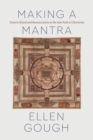 Making a Mantra : Tantric Ritual and Renunciation on the Jain Path to Liberation - eBook