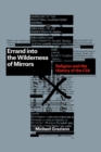 Errand into the Wilderness of Mirrors : Religion and the History of the CIA - Book