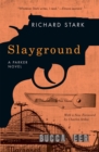 Slayground : A Parker Novel - Book