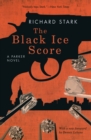The Black Ice Score : A Parker Novel - eBook