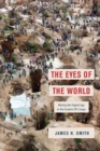The Eyes of the World : Mining the Digital Age in the Eastern DR Congo - Book