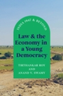 Law and the Economy in a Young Democracy : India 1947 and Beyond - Book