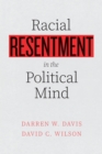 Racial Resentment in the Political Mind - eBook